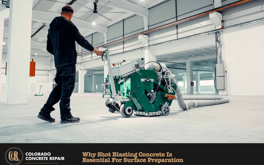 Why Shot Blasting Concrete is Essential for Surface Preparation