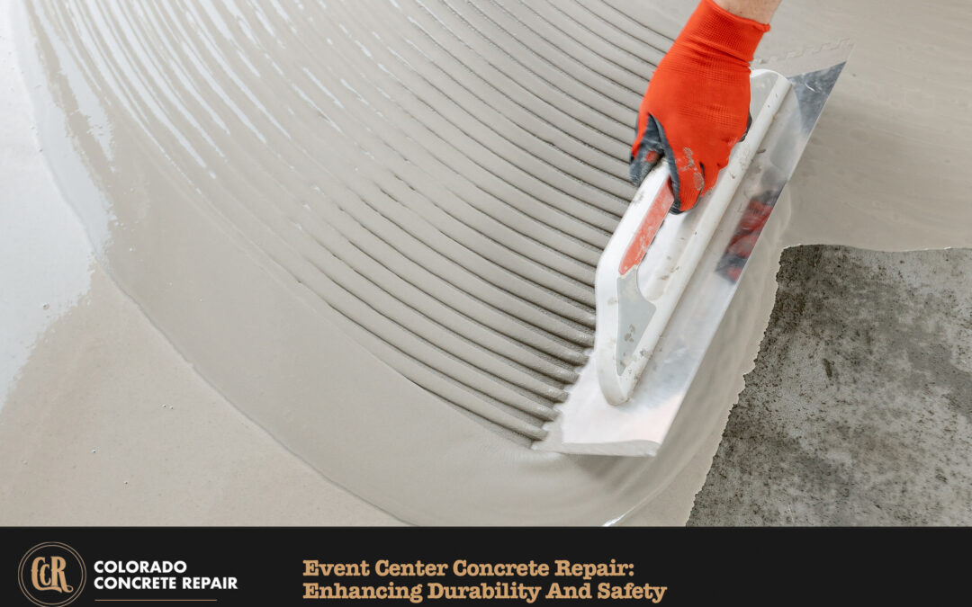 Event Center Concrete Repair: Enhancing Durability and Safety
